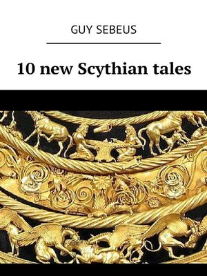 cover image of 10 new Scythian tales